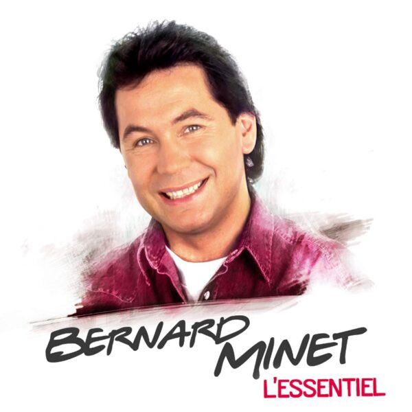 L'essentiel de Bernard Minet